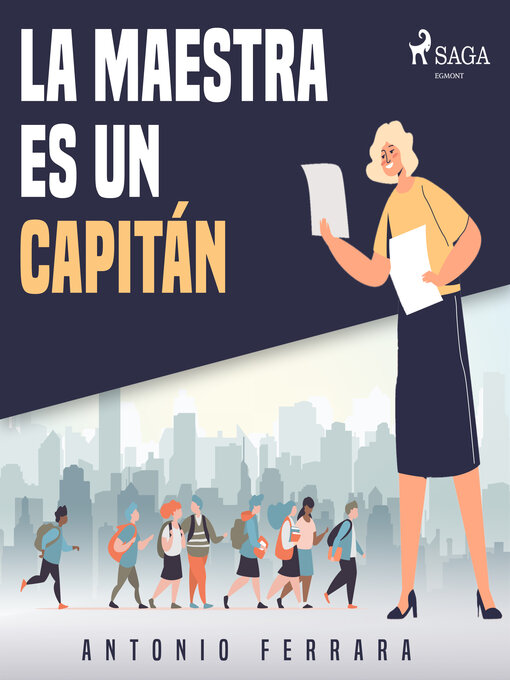 Title details for La maestra es un capitán by Antonio Ferrara - Available